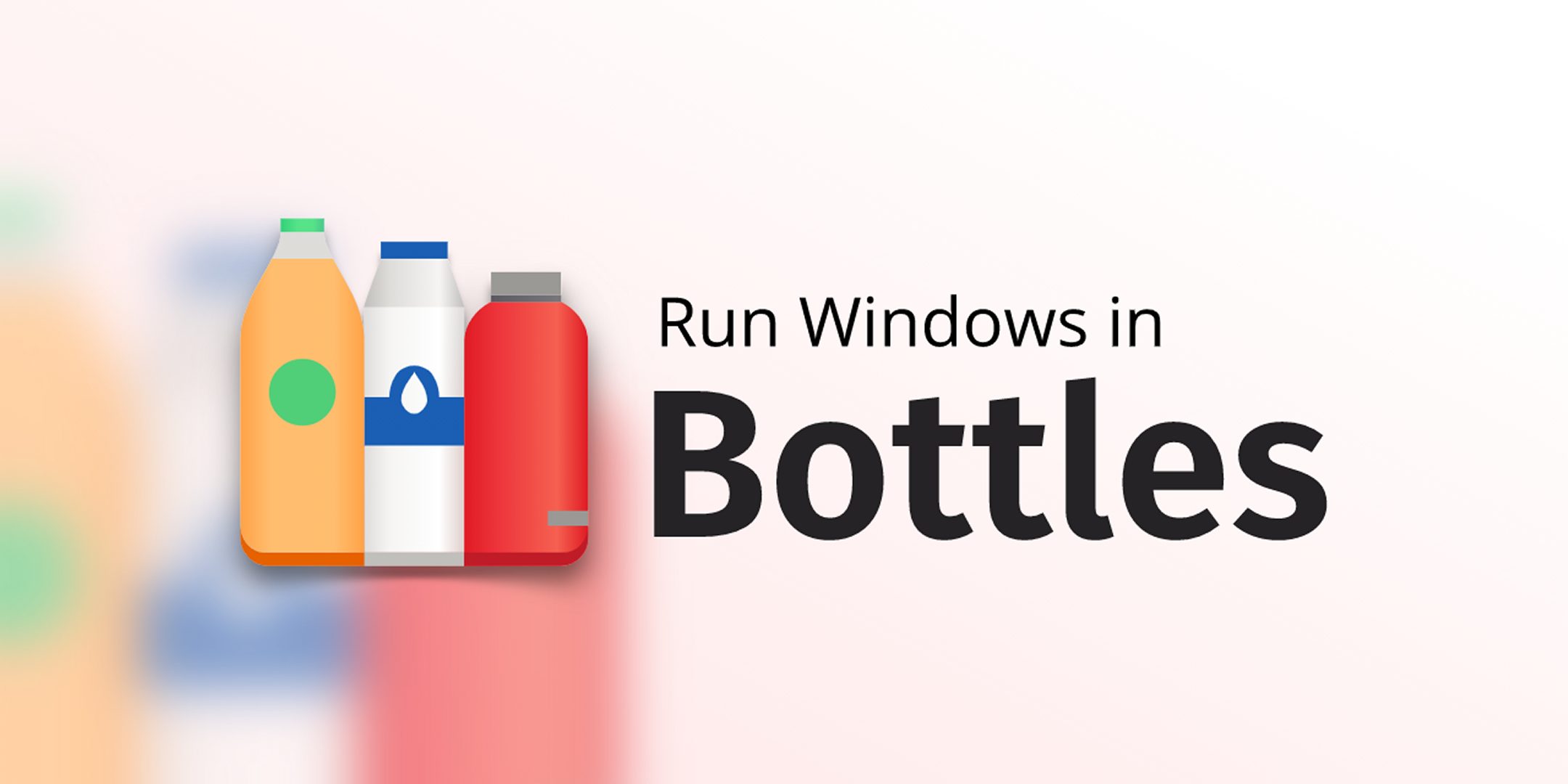 Run Windows applications on Linux in a bottle, with Bottles